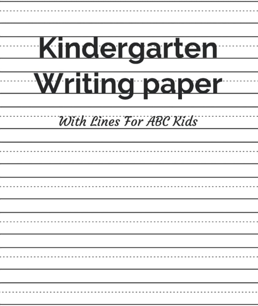 100 Pages Kindergarten Writing Paper With Lines For ABC Kids 