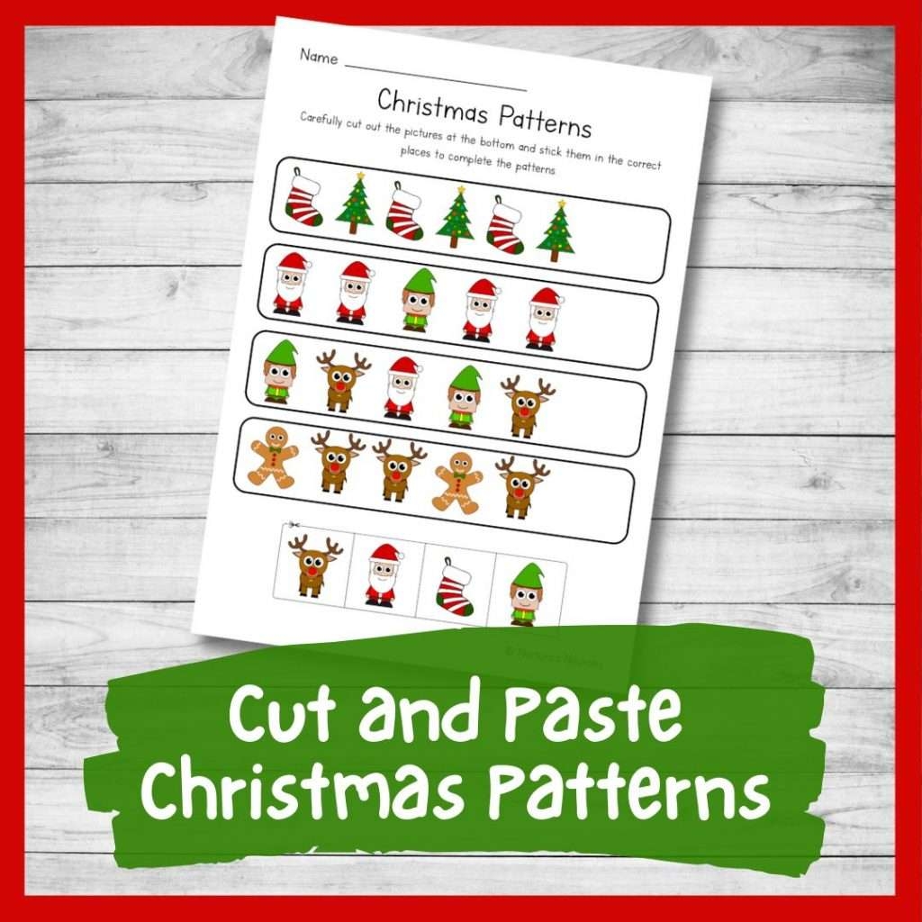 Cut And Paste Christmas Pattern Worksheet Nurtured Neurons