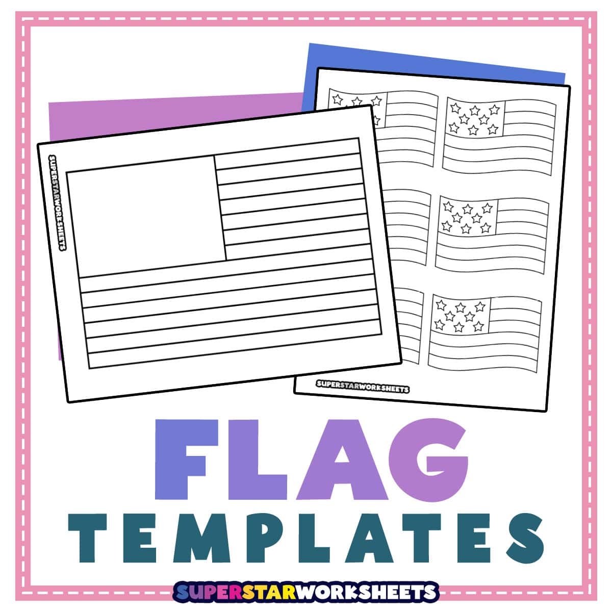 Flag Template Superstar Worksheets