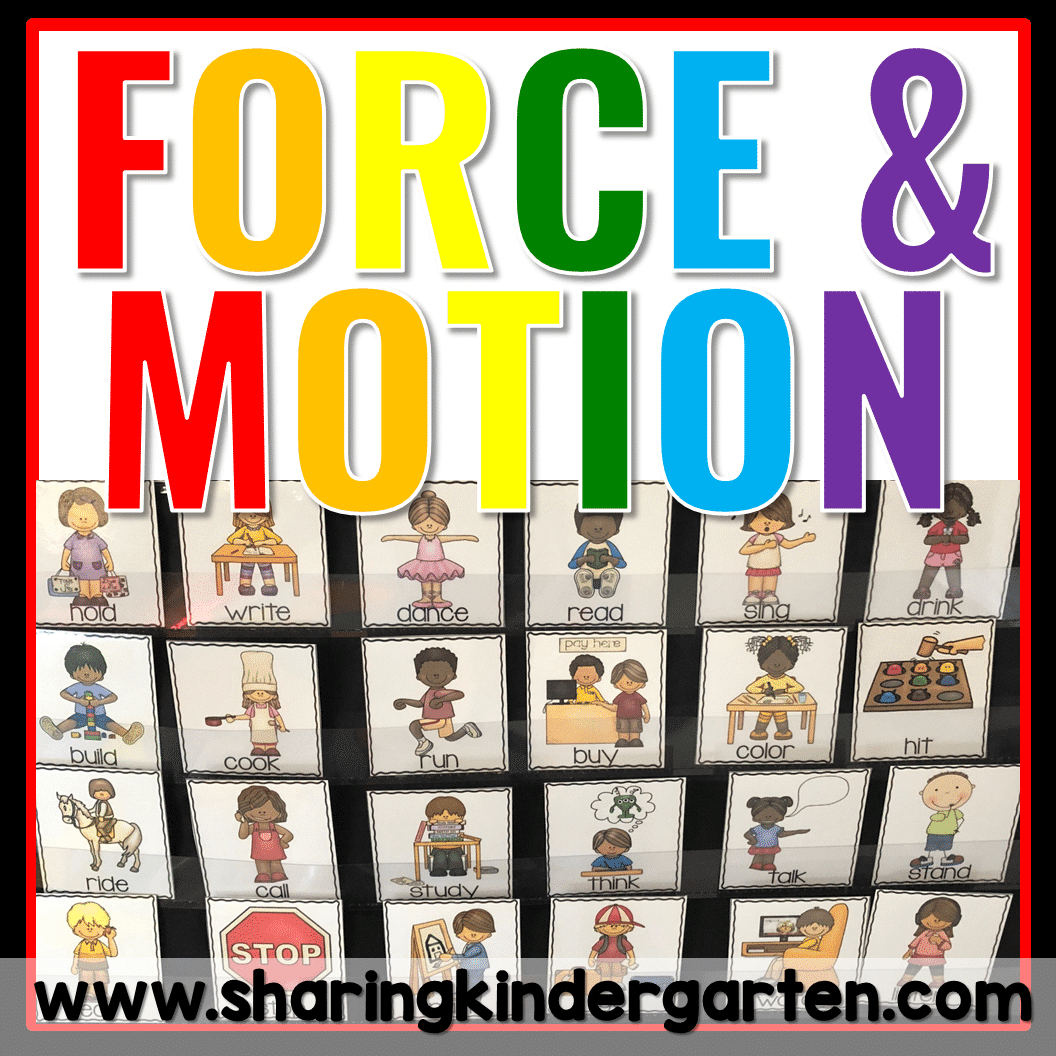 Force And Motion What Is Motion Push And Pull How Things Move Force Gravity Sharing Kindergarten