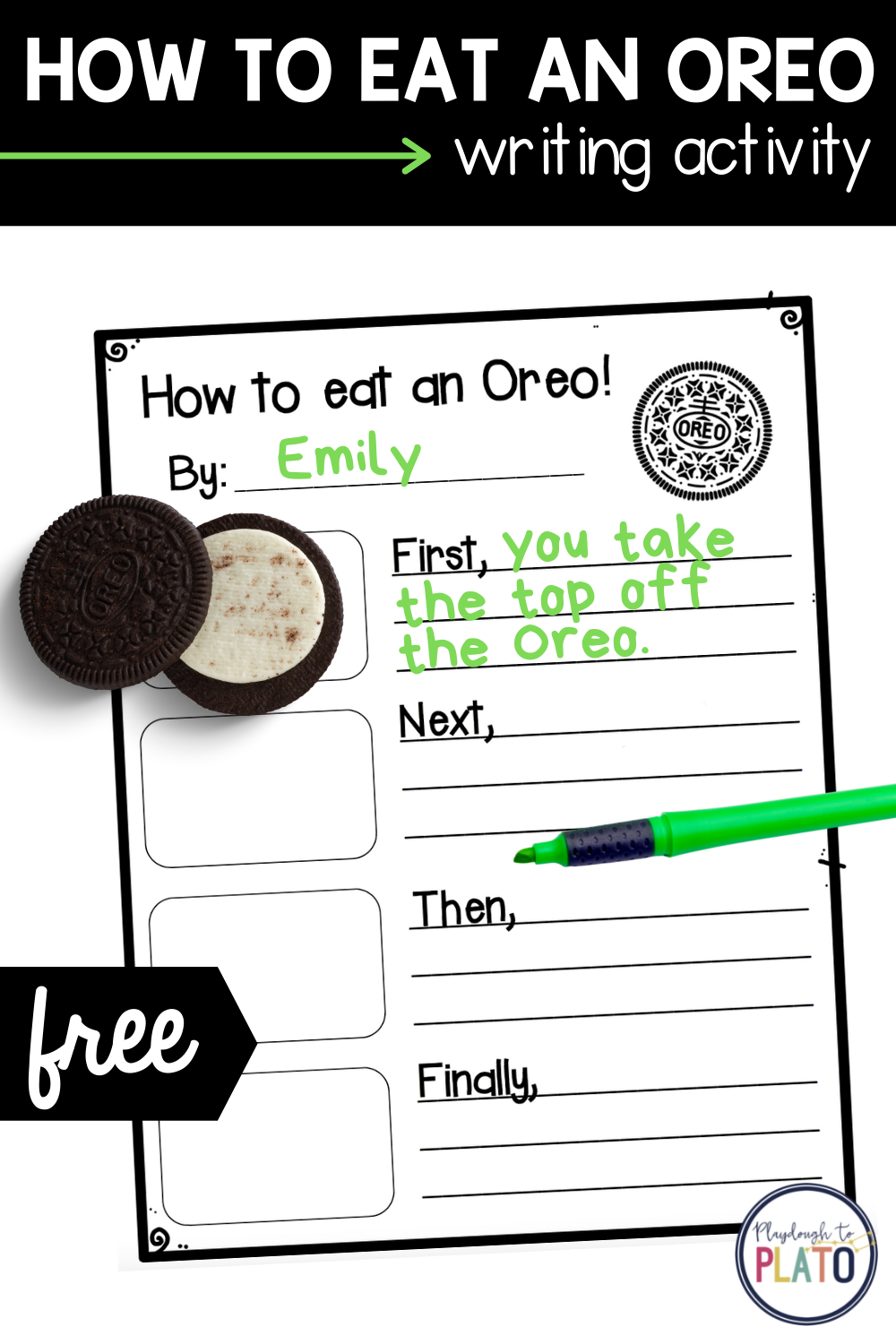 How To Eat An Oreo Writing Activity Playdough To Plato