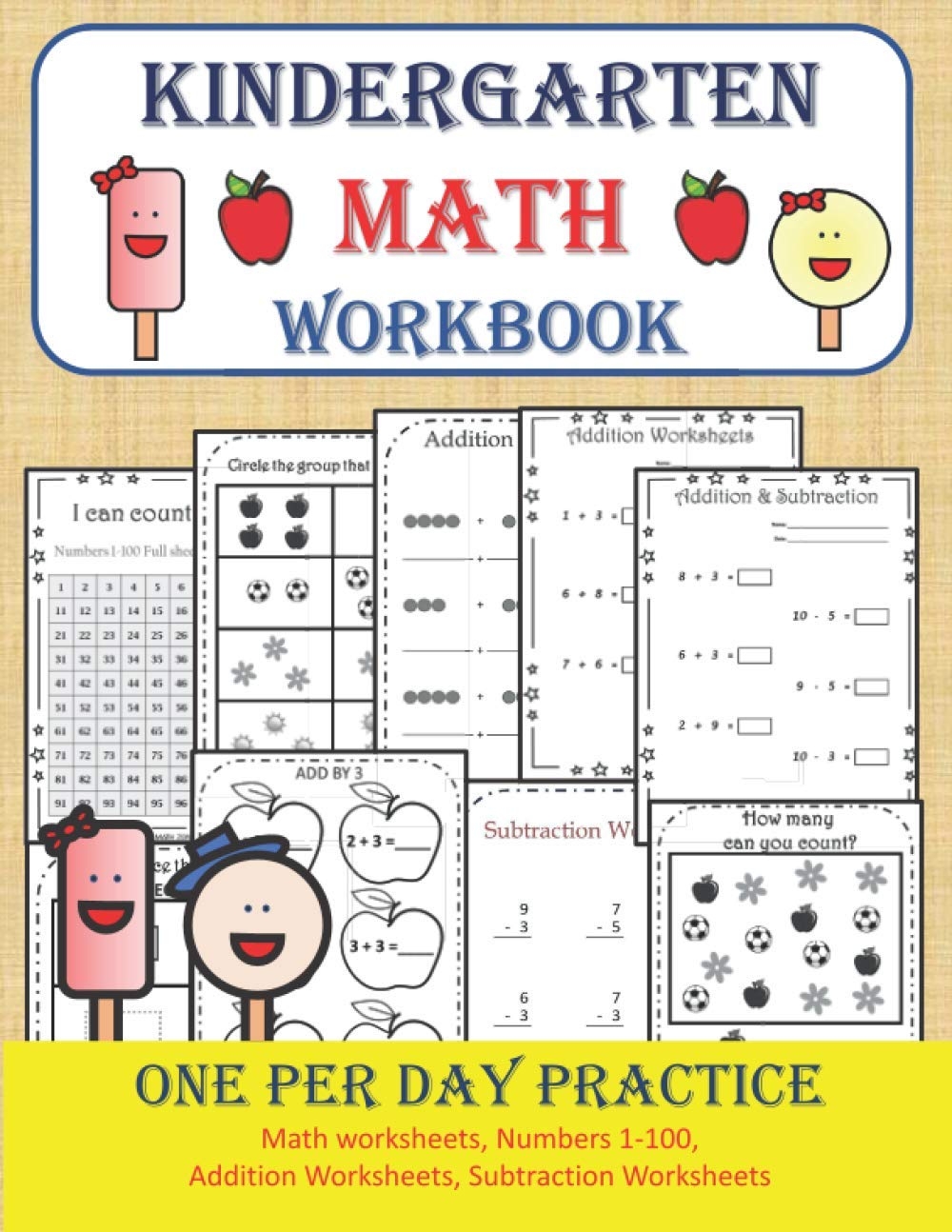 KINDERGARTEN MATH WORKBOOK One Per Day 50 Worksheets Math Worksheets Numbers 1 100 Addition Worksheets Subtraction Worksheets KidsMathZone Amazon au Books